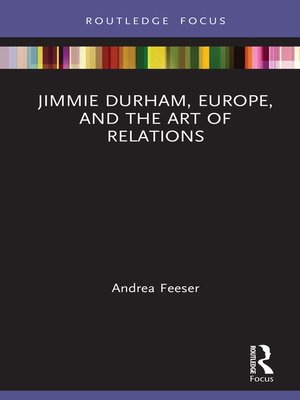 cover image of Jimmie Durham, Europe, and the Art of Relations